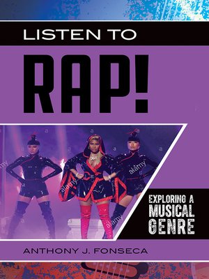 cover image of Listen to Rap! Exploring a Musical Genre
